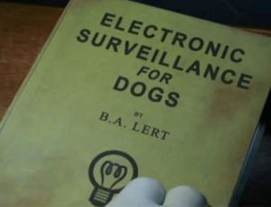 book: electronic surveillance for dogs by B. A. Lert